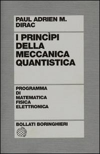 I principi della meccanica quantistica - Librerie.coop I principi della meccanica quantistica - Librerie.coop
