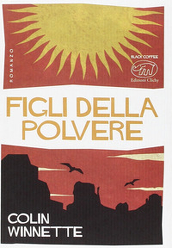 Figli della polvere - Librerie.coop Figli della polvere - Librerie.coop