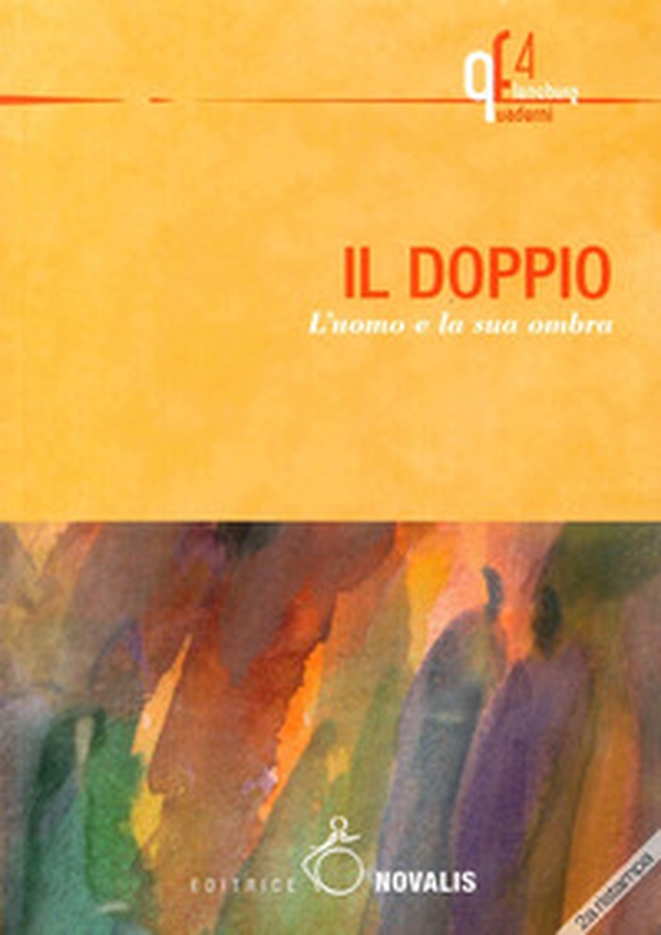 Il doppio. L'uomo e la sua ombra - Librerie.coop Il doppio. L'uomo e la sua ombra - Librerie.coop