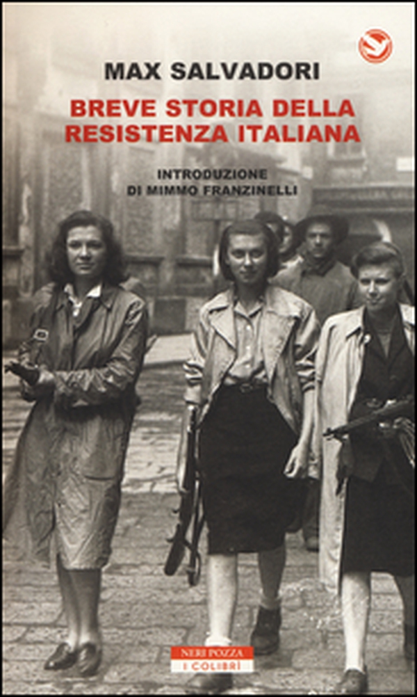 Breve storia della Resistenza italiana - Librerie.coop Breve storia della Resistenza italiana - Librerie.coop