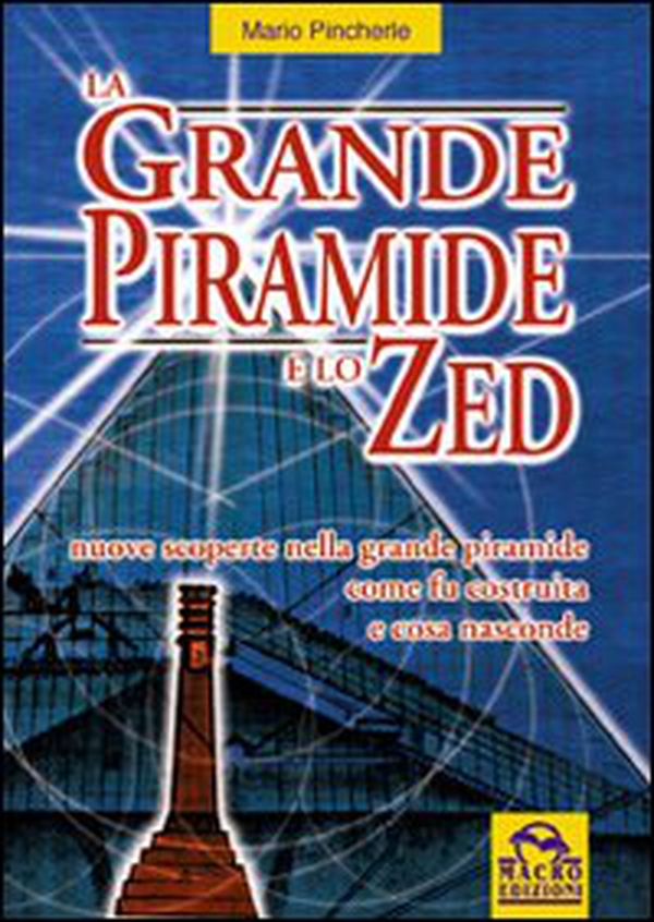 La Grande piramide e lo Zed - Librerie.coop La Grande piramide e lo Zed - Librerie.coop