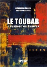 Le toubab. Il daivolo dei neri è bianco - Librerie.coop