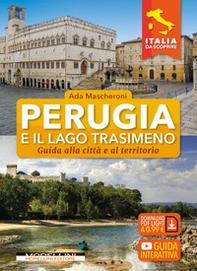 Perugia e il lago Trasimeno. Guida alla città e al territorio - Librerie.coop
