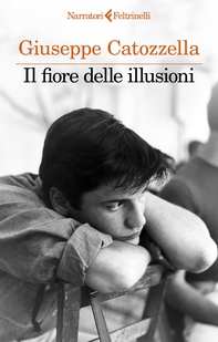 Il fiore delle illusioni - Librerie.coop