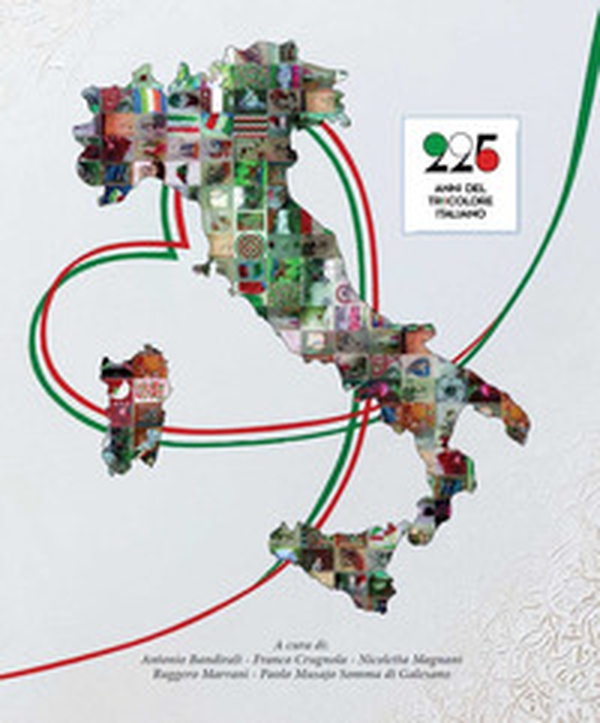 225 anni del tricolore italiano - Librerie.coop 225 anni del tricolore italiano - Librerie.coop