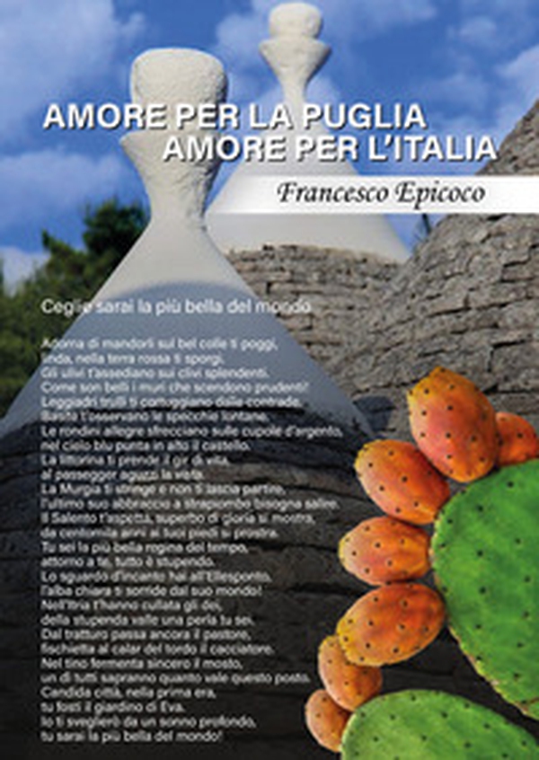 Amore per la Puglia, amore per l'Italia - Librerie.coop Amore per la Puglia, amore per l'Italia - Librerie.coop