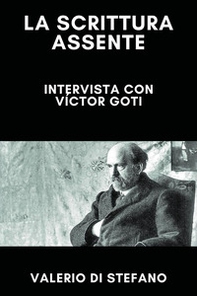 La scrittura assente: intervista con Víctor Goti - Librerie.coop