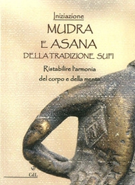 Mudra e Asana Sufi della tradizione - Librerie.coop