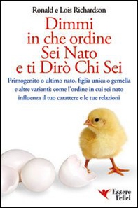 Dimmi in che ordine sei nato e ti dirò chi sei - Librerie.coop