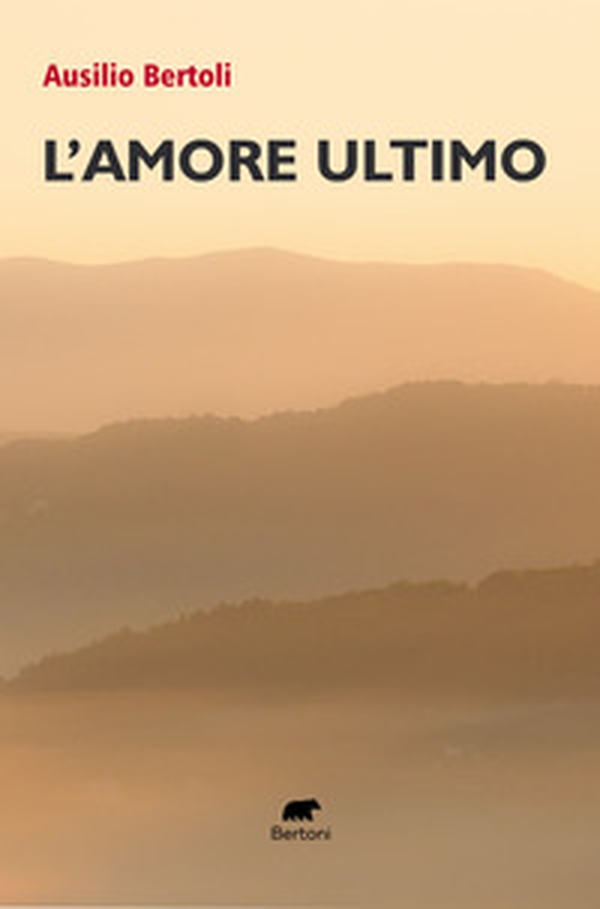 L'amore ultimo - Librerie.coop L'amore ultimo - Librerie.coop