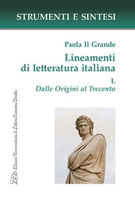 Lineamenti di letteratura italiana - Vol. 1 - Librerie.coop