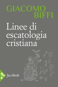 Linee di escatologia cristiana - Librerie.coop