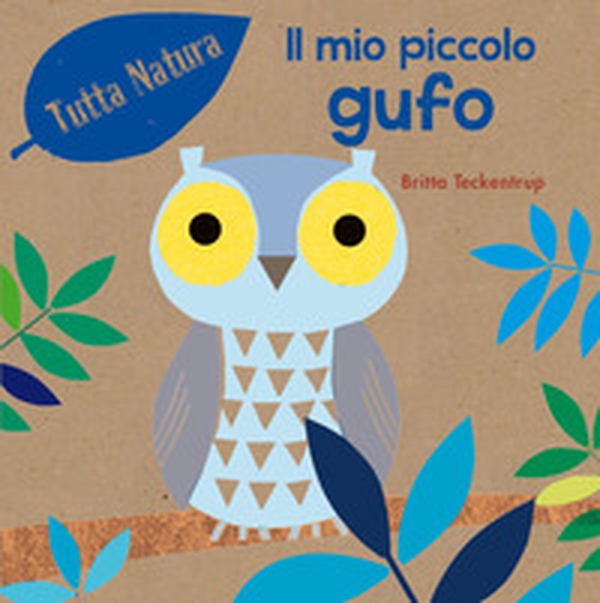 Il mio piccolo gufo - Librerie.coop Il mio piccolo gufo - Librerie.coop
