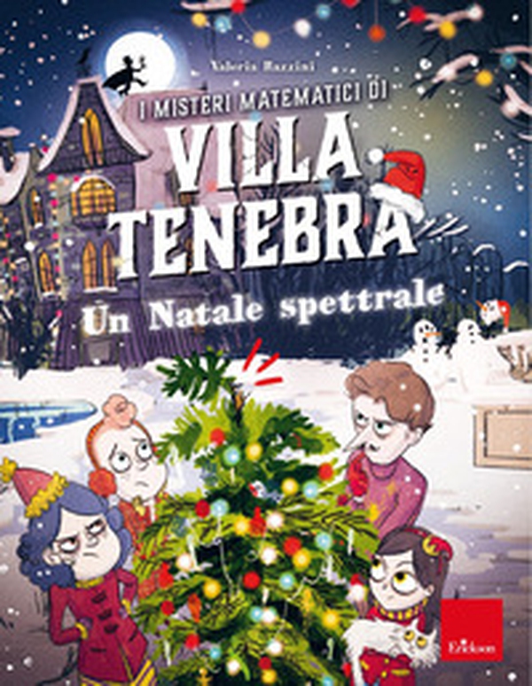 I misteri matematici di villa Tenebra - Vol. 6 - Librerie.coop I misteri matematici di villa Tenebra - Vol. 6 - Librerie.coop