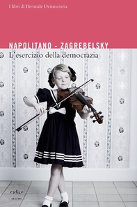 L'esercizio della democrazia - Librerie.coop L'esercizio della democrazia - Librerie.coop