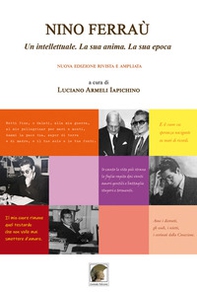Nino Ferraù. Un intellettuale. La sua anima. La sua epoca - Librerie.coop Nino Ferraù. Un intellettuale. La sua anima. La sua epoca - Librerie.coop