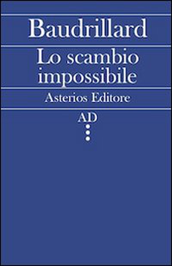 Lo scambio impossibile - Librerie.coop Lo scambio impossibile - Librerie.coop