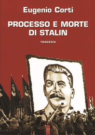 Processo e morte di Stalin - Librerie.coop Processo e morte di Stalin - Librerie.coop