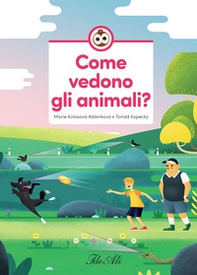 Come vedono gli animali? - Librerie.coop