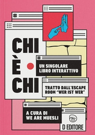 Chi è chi. Un singolare libro interattivo - Librerie.coop