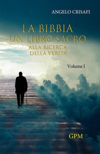 La Bibbia un libro sacro - Vol. 1 - Librerie.coop La Bibbia un libro sacro - Vol. 1 - Librerie.coop