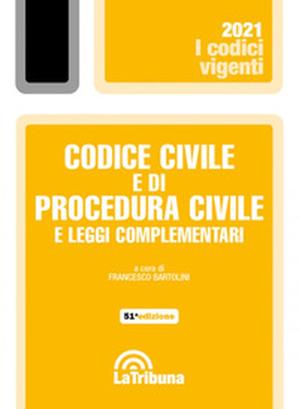 Codice civile e di procedura civile e leggi complementari - Librerie.coop Codice civile e di procedura civile e leggi complementari - Librerie.coop