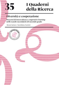 Diversità e cooperazione. Percorsi di intercultura e cooperative learning nelle scuole secondarie di secondo grado - Librerie.coop