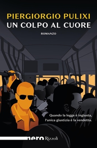 Un colpo al cuore - Librerie.coop Un colpo al cuore - Librerie.coop