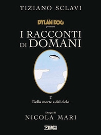 Dylan Dog presenta I racconti di domani - Vol. 2 - Librerie.coop