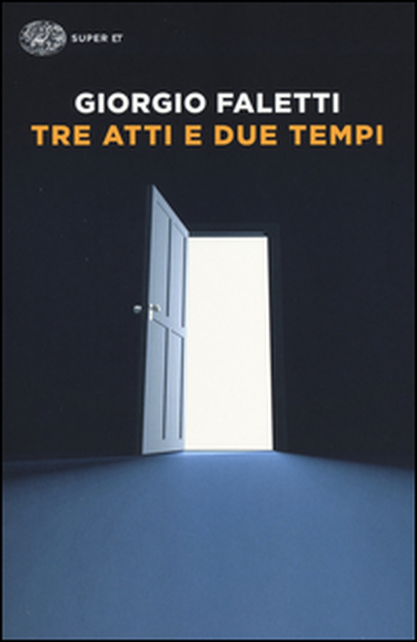 Tre atti e due tempi - Librerie.coop Tre atti e due tempi - Librerie.coop