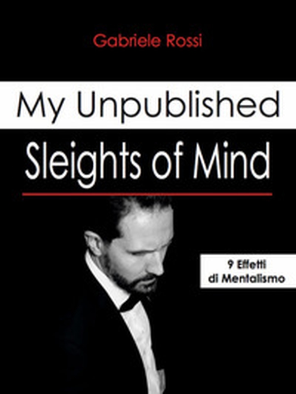 Sleights of mind. 9 effetti di mentalismo - Librerie.coop Sleights of mind. 9 effetti di mentalismo - Librerie.coop