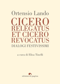 Cicero relegatus et Cicero revocatus - Librerie.coop Cicero relegatus et Cicero revocatus - Librerie.coop