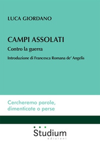 Campi assolati. Contro la guerra - Librerie.coop