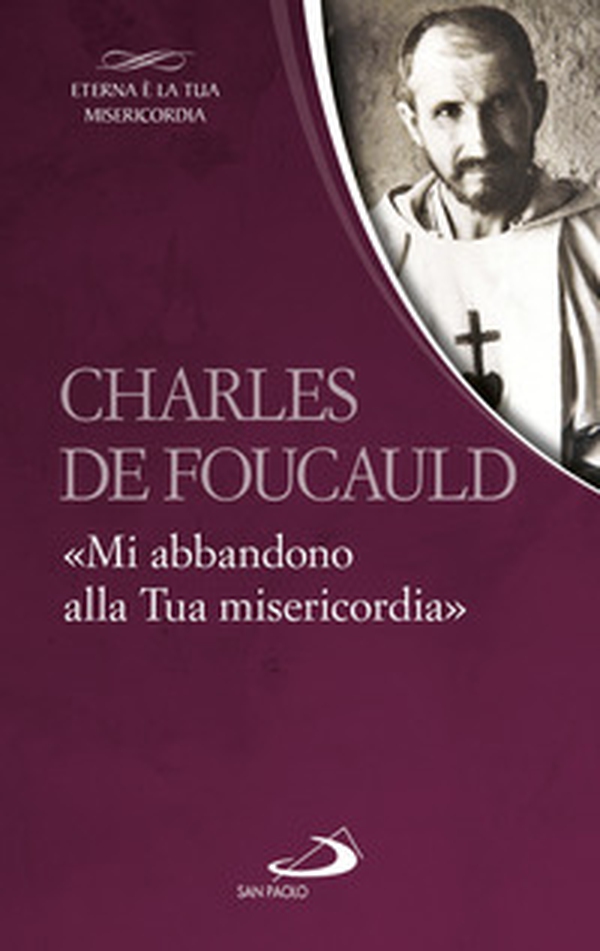 «Mi abbandono alla Tua misericordia» - Librerie.coop «Mi abbandono alla Tua misericordia» - Librerie.coop