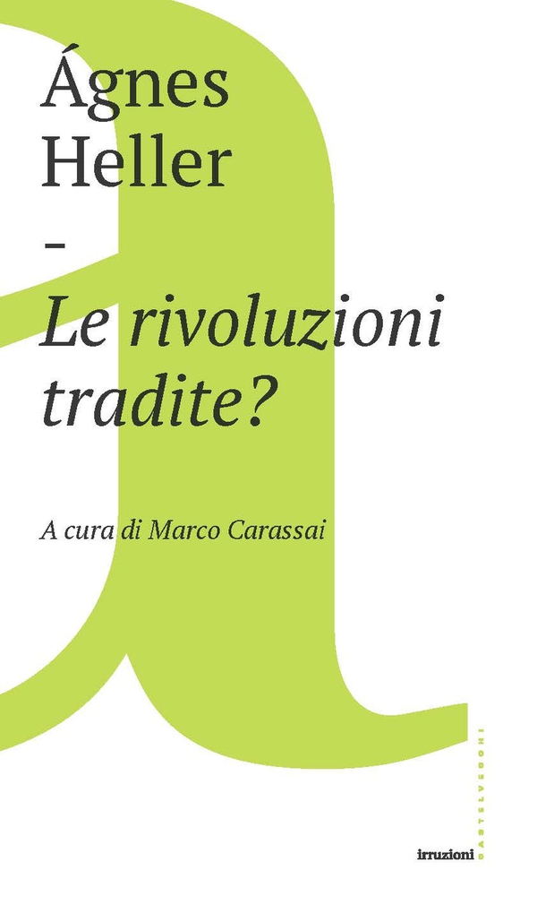 Le rivoluzioni tradite? - Librerie.coop Le rivoluzioni tradite? - Librerie.coop