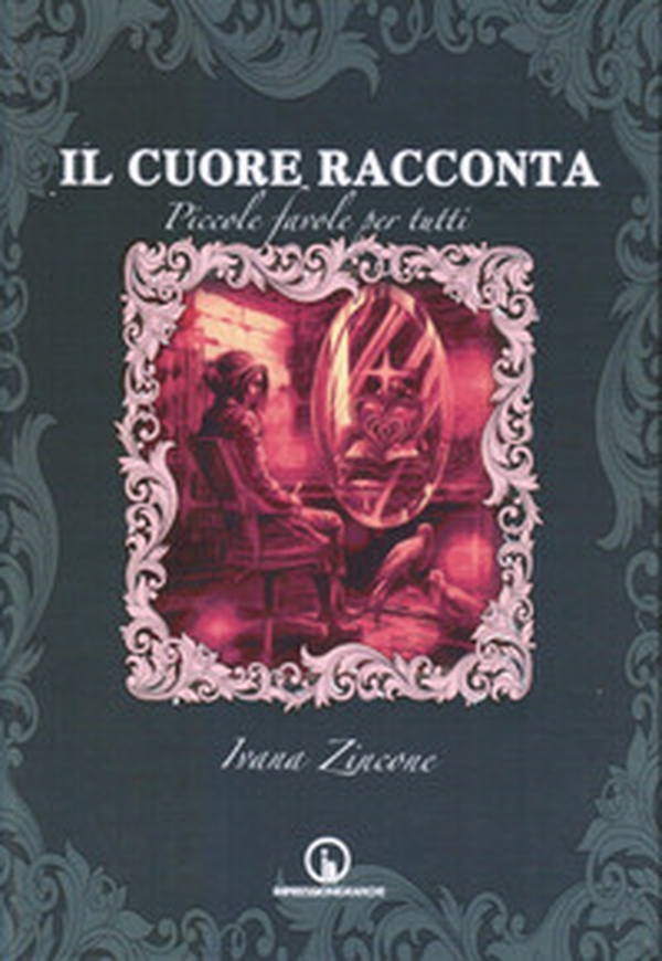 Il cuore racconta. Piccole fiabe per tutti - Librerie.coop Il cuore racconta. Piccole fiabe per tutti - Librerie.coop