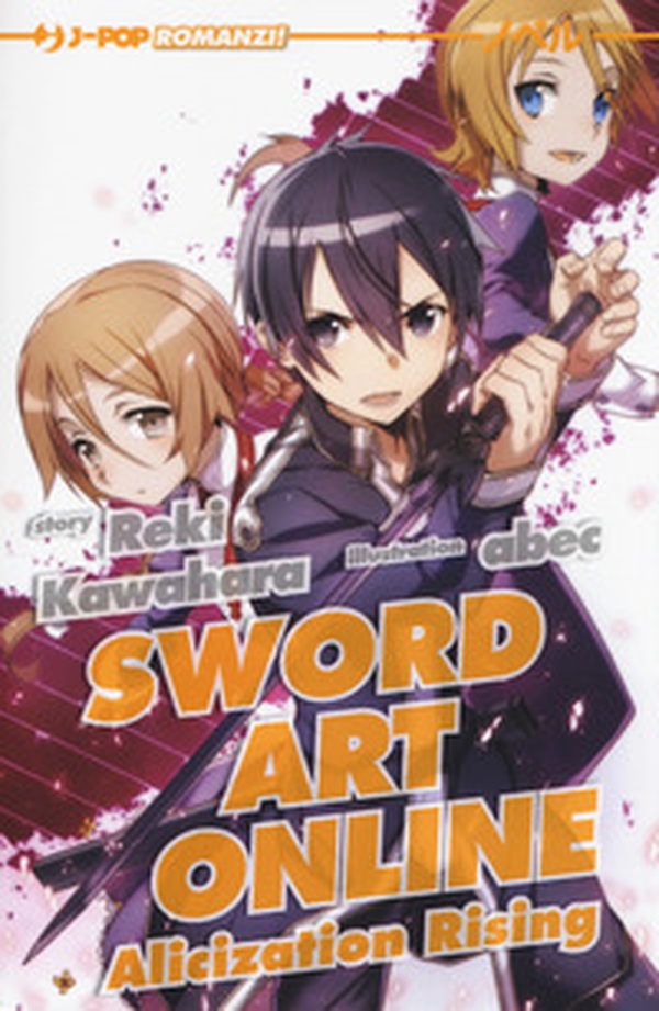 Alicization rising. Sword art online - Librerie.coop Alicization rising. Sword art online - Librerie.coop