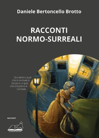 Racconti normo-surreali - Librerie.coop