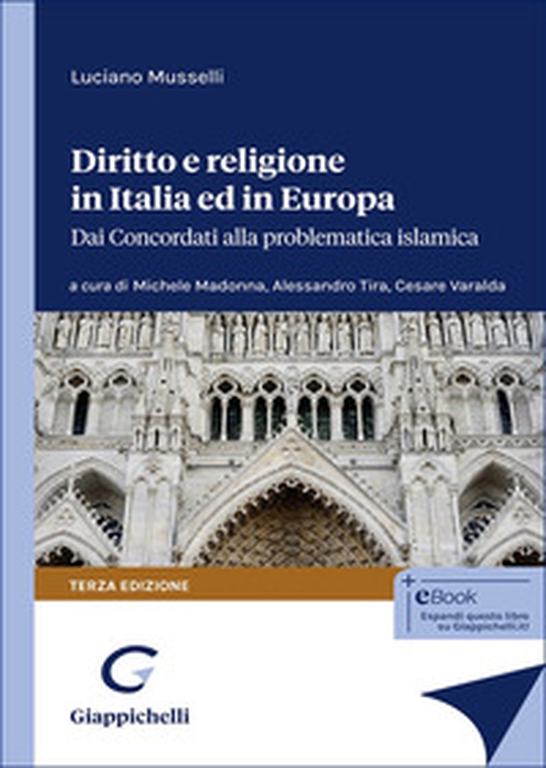 Diritto e religione in Italia ed in Europa. Dai concordati alla problematica islamica - Librerie.coop Diritto e religione in Italia ed in Europa. Dai concordati alla problematica islamica - Librerie.coop