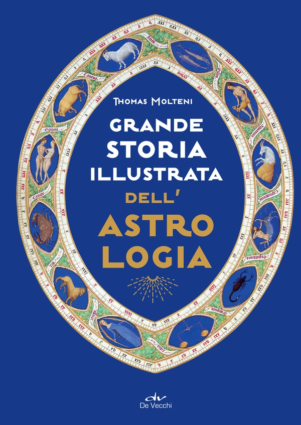 Grande storia illustrata dell’astrologia - Librerie.coop Grande storia illustrata dell’astrologia - Librerie.coop