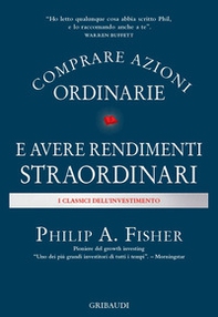 Comprare azioni ordinarie e avere rendimenti straordinari - Librerie.coop