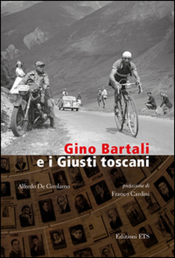 Gino Bartali e i Giusti toscani - Librerie.coop Gino Bartali e i Giusti toscani - Librerie.coop