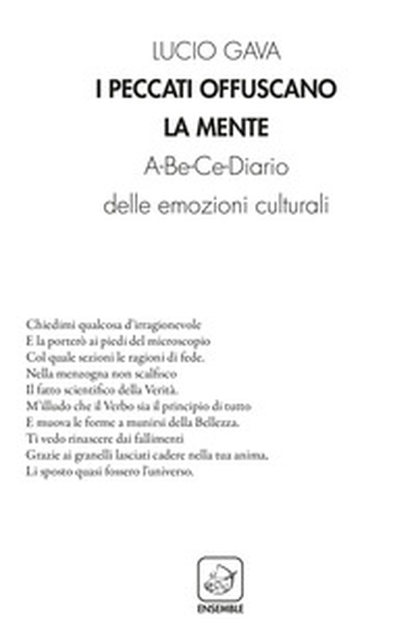 I peccati offuscano la mente A-Be-Ce-Diario delle emozioni culturali - Librerie.coop