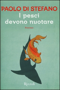I pesci devono nuotare - Librerie.coop I pesci devono nuotare - Librerie.coop