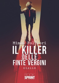 Il killer delle finte vergini - Librerie.coop