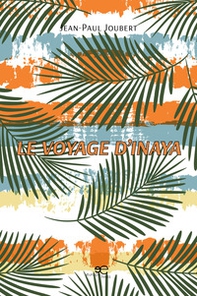 Le voyage d'Inaya - Librerie.coop