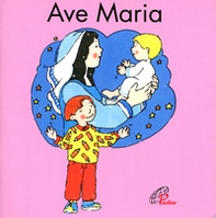 Ave Maria - Librerie.coop Ave Maria - Librerie.coop