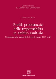 Profili problematici delle responsabilità in ambito sanitario - Librerie.coop