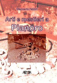 Arti e mestieri a Pianoro - Librerie.coop Arti e mestieri a Pianoro - Librerie.coop