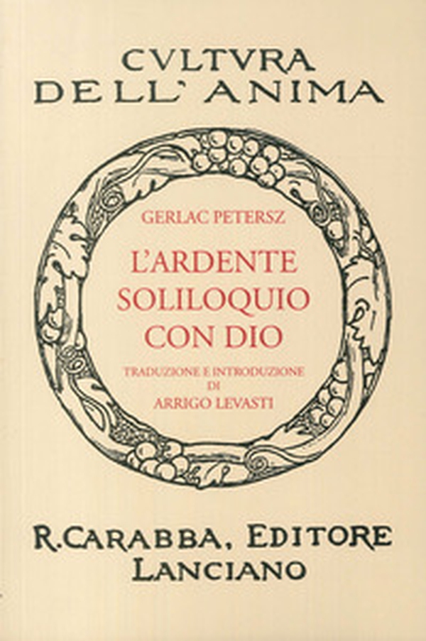 L'ardente soliloquio con Dio (rist. anast. 1938) - Librerie.coop L'ardente soliloquio con Dio (rist. anast. 1938) - Librerie.coop